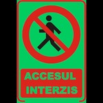 Semn fosforescent accesul interzis, a4